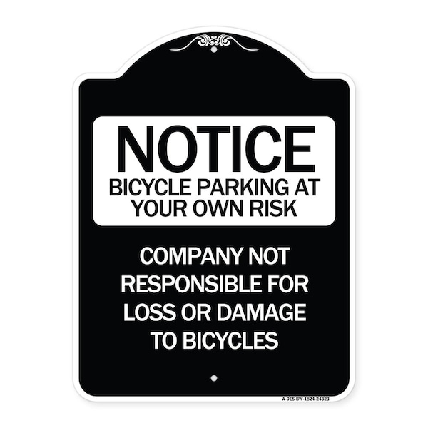 Signmission Bicycle Parking at Your Own Risk Company Not Responsible for Loss or Damage to Bicycle, BW-1824 A-DES-BW-1824-24323 - main